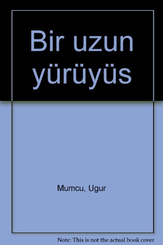 Beispielbild fr Bir uzun yuruyus (Turkish Edition) zum Verkauf von medimops