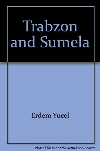 Beispielbild fr Trabzon and Sumela (Turkish Edition) zum Verkauf von Irish Booksellers