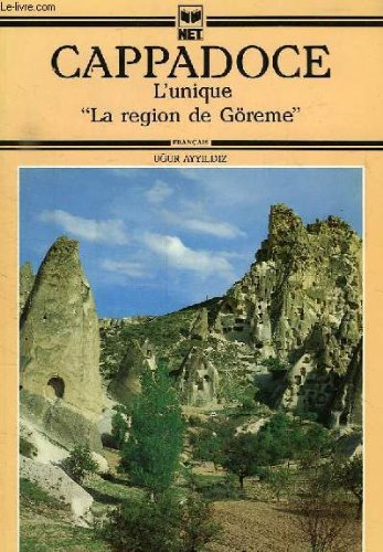 Beispielbild fr Cappadoce, l'unique, 'la region de greme' zum Verkauf von medimops