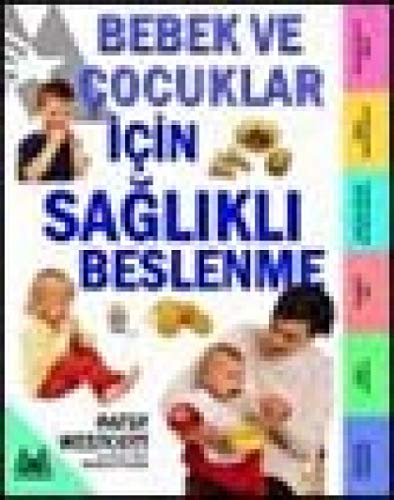 9789755092485: Bebek ve Cocuklar Icin Saglikli Beslenme