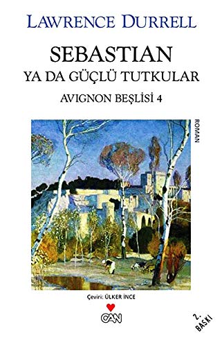 9789755106441: Sebastian ya da Gl Tutkular: Avignon Beşlisi 4