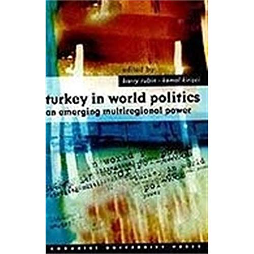 9789755181691: Turkey In World Politics