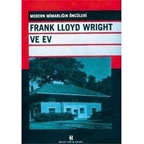 Frank Lloyd Wright ve ev.