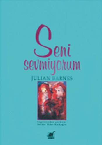 Stock image for Seni Sevmiyorum for sale by Better World Books