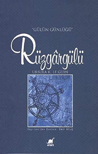 Imagen de archivo de Ruzgargulu. Gulun gunlugu. [= The Compass Rose]. a la venta por BOSPHORUS BOOKS