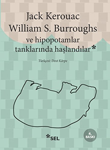 Stock image for Ve hipopotamlar tanklarinda haslandilar. [= And the pippos were boiled in their tanks]. Translated from English to Turkish by Dost Korpe. for sale by BOSPHORUS BOOKS