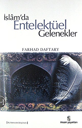 Stock image for Islam'da entelektel gelenekler. [= Intellectual traditions in Islam]. Translated by Muhammet Seviker. for sale by Khalkedon Rare Books, IOBA