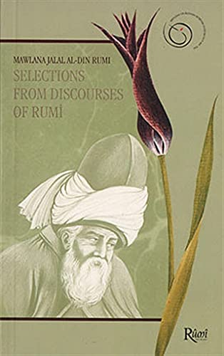 Beispielbild fr Selections From Discourses of Rumi zum Verkauf von medimops