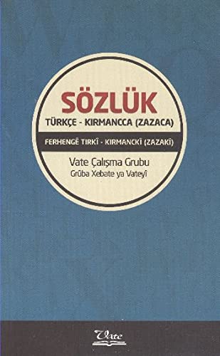 Beispielbild fr Sozluk / Turkce - Kirmancca (Zazaca) zum Verkauf von medimops