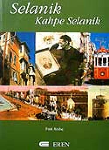 Imagen de archivo de Selanik, kahpe Selanik. a la venta por BOSPHORUS BOOKS