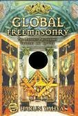 Global Freemasonry: The Masonic Philosophy Unveiled and Refuted (9789756426005) by Harun Yahya