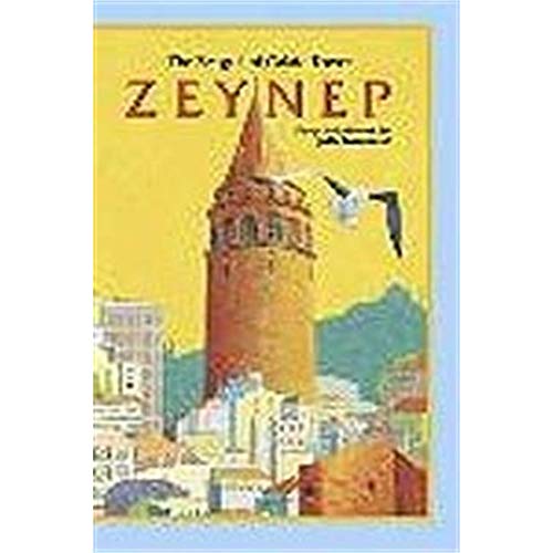 Stock image for Zeynep: The Seagull of Galata Tower for sale by medimops