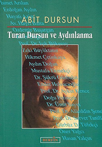 9789756680025: Turan Dursun ve Aydinlanma