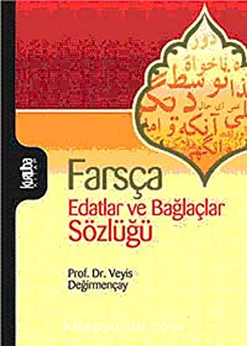 9789756743706: FARSA EDAT.VE BAĞL.SZL.