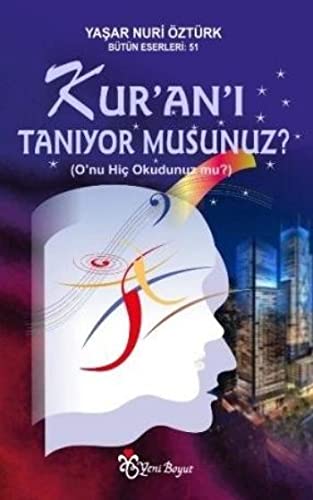 9789756779682: Kur'an'ı Tanıyor Musunuz?: O'nu Hi Okudunuz mu?