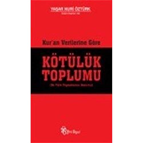 Stock image for Kur'an Verilerine Gre Ktlk Toplumu (Turkish Edition) for sale by GF Books, Inc.
