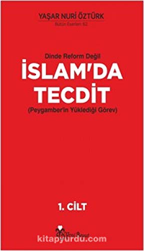 Stock image for Dinde Reform Degil Islamda Tecdit 2 Cilt Takim: Peygamberin Ykledigi Grev: (Peygamber'in Ykledi?i Grev) for sale by medimops