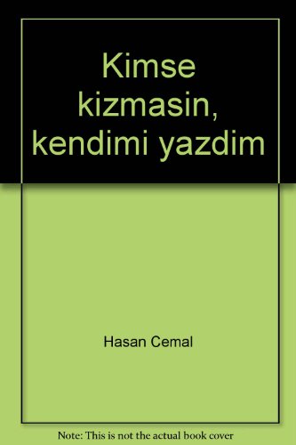 Beispielbild fr Kimse kizmasin, kendimi yazdim (Turkish Edition) zum Verkauf von medimops