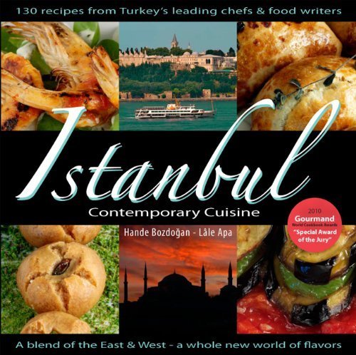 Beispielbild fr Istanbul Contemporary Cuisine by Hande Bozdogan, Lale Apa (2010) Hardcover zum Verkauf von Housing Works Online Bookstore