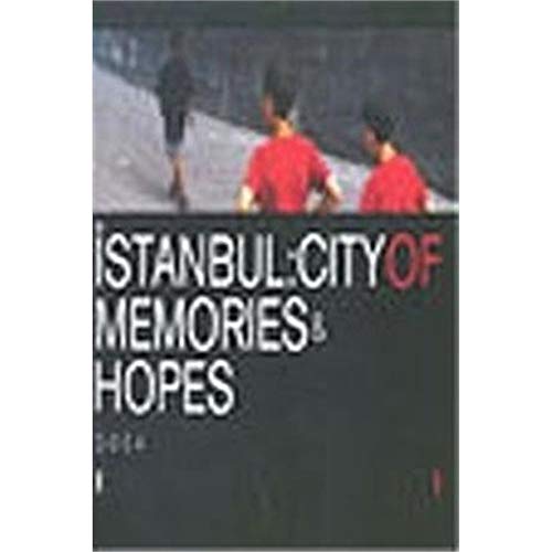 9789756857908: Istanbul: City of Memories & Hopes