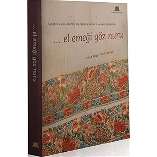 9789756959633: ... El Emeği Gz Nuru