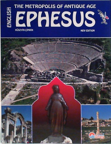 Stock image for Ephesus : The Metropolis of the Antique Age for sale by AwesomeBooks
