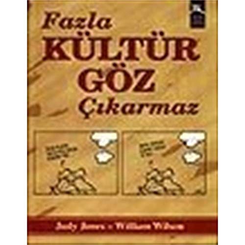 Stock image for Fazla kultur goz cikarmaz. Translated by Nurdan Gurbilek, Ayse Bilge Dicleli et al. for sale by BOSPHORUS BOOKS