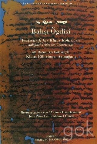 9789757172260: Bahşı Ögdisi: Festschrift für Klaus Röhrborn anlässlich seines 60. Geburtstags (Türk dilleri araştırmaları dizisi) (German Edition)