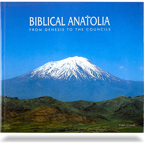 Beispielbild fr Biblical Anatolia: From Genesis to the Councils zum Verkauf von Once Upon A Time Books