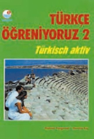9789757287032: Turkce Ogreniyoruz - 2 (Student Book): Student Book 2