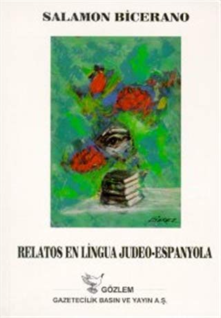 Stock image for Relatos en Lingua Judeo-Espanyola. for sale by Khalkedon Rare Books, IOBA