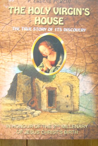 Stock image for The Holy Virgin's House: The True Story of Its Discovery for sale by Orion Tech