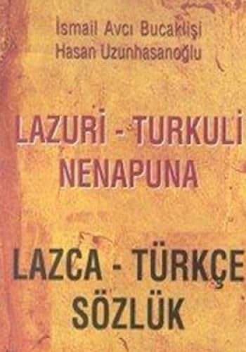 9789757350651: Lazuri-Turkuli nenapuna =: Lazca-Türkçe sözlük (Georgian Edition)