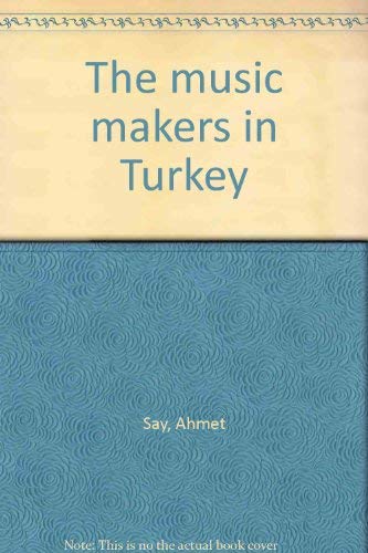 The music makers in Turkey.