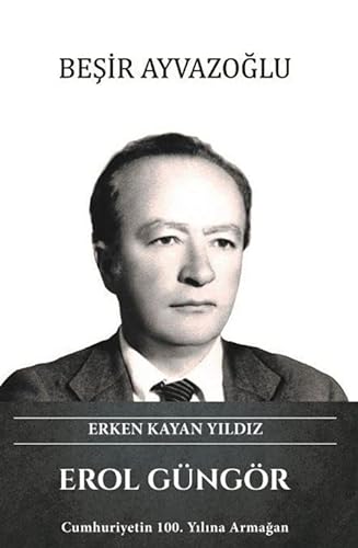 Beispielbild fr Erol Gngr - Erken Kayan Yildiz zum Verkauf von Istanbul Books