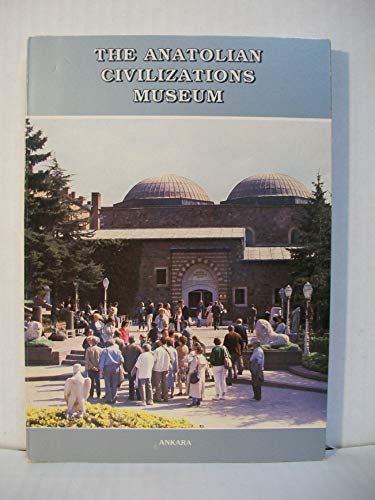 Stock image for Anatolian Civilizations Museum for sale by Wonder Book