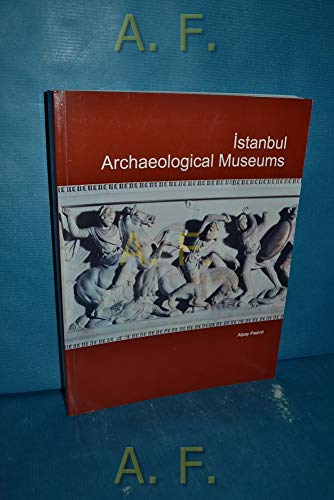 Stock image for Istanbul Archaeological Museum for sale by WorldofBooks