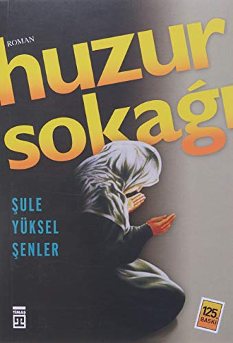 9789757544425: Huzur Sokağı (Turkish Edition)