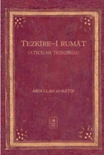 9789757618690: Tezkire-i Rumt (Aticilar Tezkiresi)