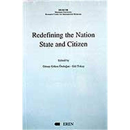 Imagen de archivo de Redefining the nation, state and citizen. a la venta por Khalkedon Rare Books, IOBA