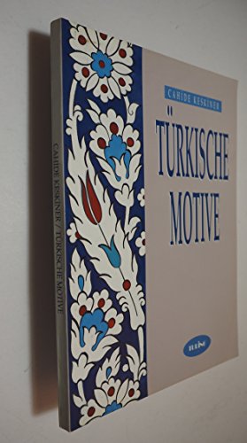 Türkische Motive - Cahide Keskiner