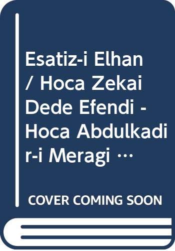 Beispielbild fr Estz-i Elhn: Hoca Zek Dede Efendi - Hoca Abdlkadir-i Merg - Dede Efendi. Prep. by Nuri Akbayar. zum Verkauf von Khalkedon Rare Books, IOBA