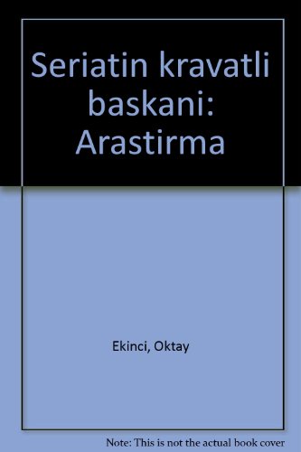 9789757720188: Şeriatin kravatlı başkanı: Araştırma (Turkish Edition)