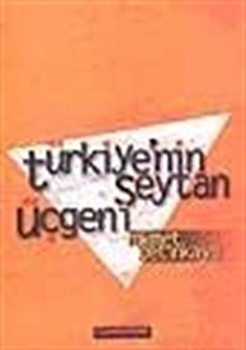9789757720584: Türkiye'nin șeytan üçgeni (Turkish Edition)