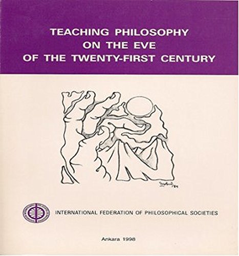 Teaching philosophy on the Eve of the Twenty-First Century.