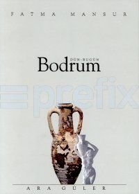Stock image for Dün-Bugün Bodrum for sale by WorldofBooks