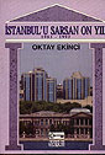 Istanbul'u Sarsan 10 Yil (1983-1993).