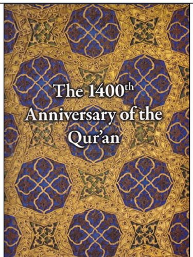 9789757843177: The 1400th Anniversary of the Qur'an. Museum of Turkish and Islamic Art Qur'an Collection.