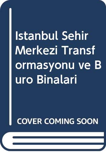Stock image for Istanbul sehir merkezi transformasyonu ve bro binalari. for sale by Khalkedon Rare Books, IOBA