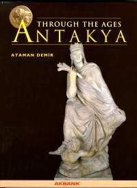 Antakya Through the Ages.